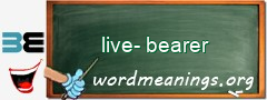 WordMeaning blackboard for live-bearer